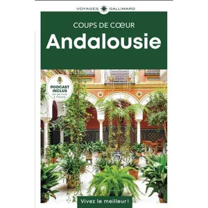 MustHave Clearance Guide Coups De Coeur Andalousie Goguide