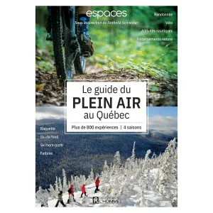 Le Guide Du Plein Air Au Qubec Dont Miss This Steal Limited Edition Offer