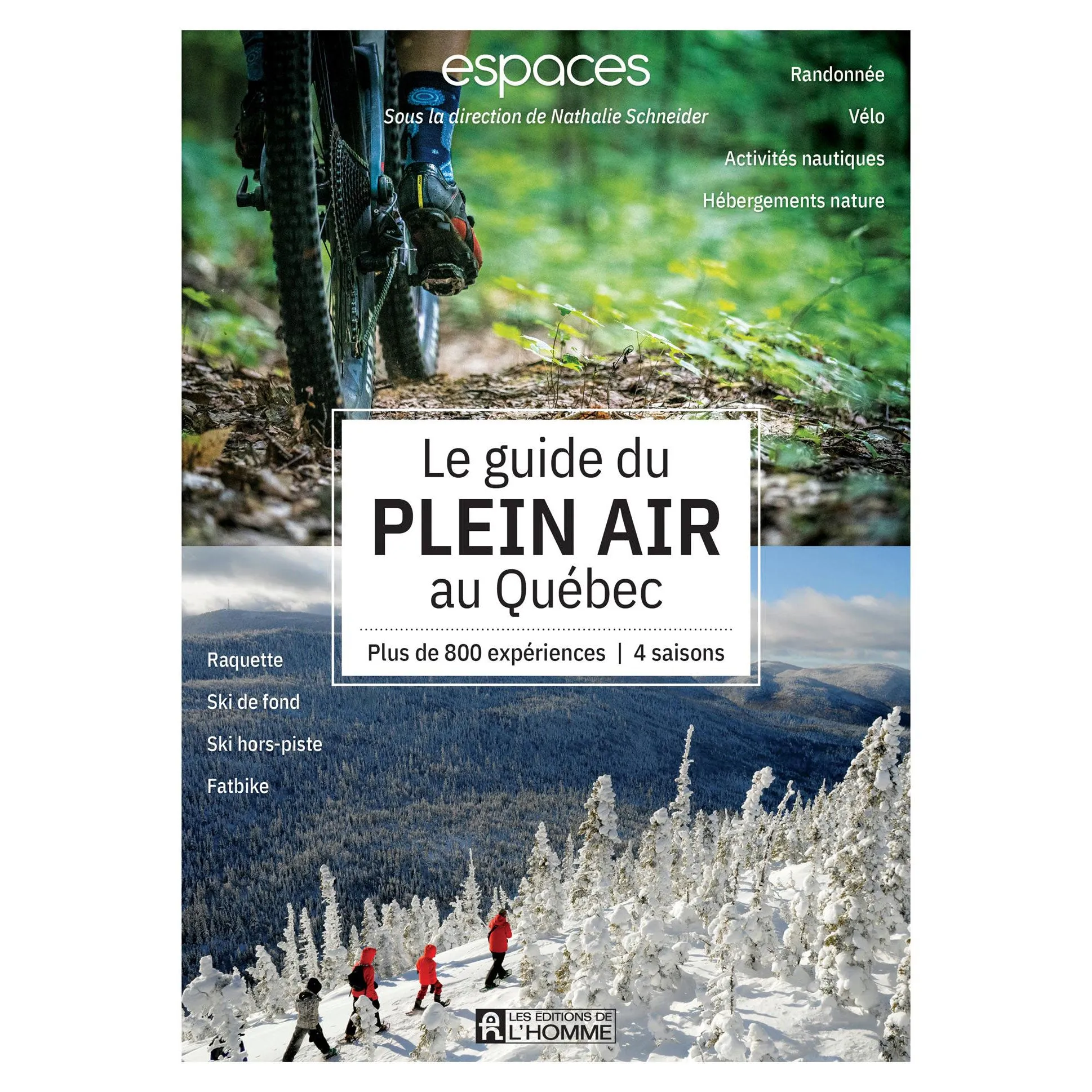 Le Guide Du Plein Air Au Qubec Dont Miss This Steal Limited Edition Offer