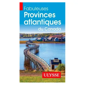 Save Big Today Save More Online Fabuleuses Provinces Atlantiques Du Canada